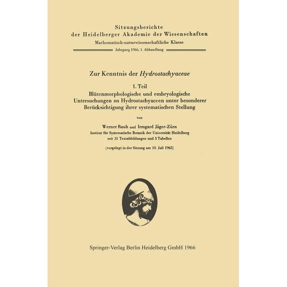 Zur Kenntnis Der Hydrostachyaceae: Teil 1. Blütenmorphologische Und Embryologische Untersuchungen an Hydrostachyaceen Un, (Paperback)