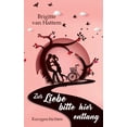 thumbnail image 1 of Zur Liebe bitte hier entlang: Kurzgeschichten, (Paperback), 1 of 1