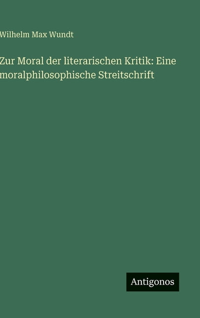 Zur Moral der literarischen Kritik: Eine moralphilosophische Streitschrift, (Hardcover)
