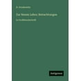 thumbnail image 1 of Zur Neuen Lehre; Betrachtungen: in GroÃdruckschrift, (Paperback), 1 of 1