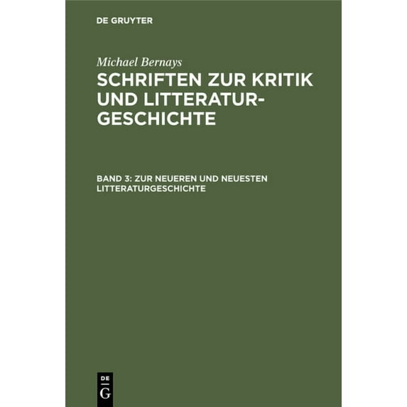 Zur Neueren Und Neuesten Litteraturgeschichte, (Hardcover)