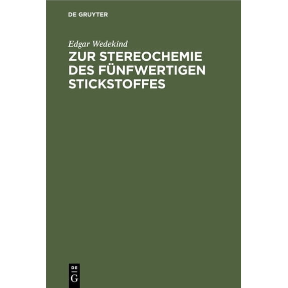 Zur Stereochemie Des Fünfwertigen Stickstoffes, (Hardcover)