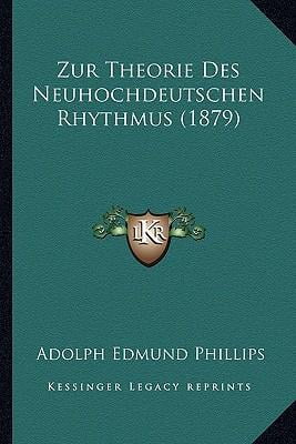 Zur Theorie Des Neuhochdeutschen Rhythmus (1879) Paperback