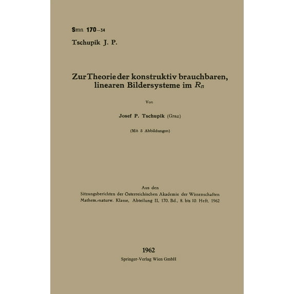 Zur Theorie der konstruktiv brauchbaren, linearen Bildersysteme im Rn, (Paperback)