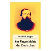 Zur Urgeschichte Der Deutschen C sar Und Tacitus + Die Ersten K mpfe Mit ROM + Fortschritte Bis Zur V lkerwanderung + D, Paperback