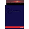 thumbnail image 1 of Zur deutschen Literaturgeschichte: Kleine Schriften, (Paperback), 1 of 1