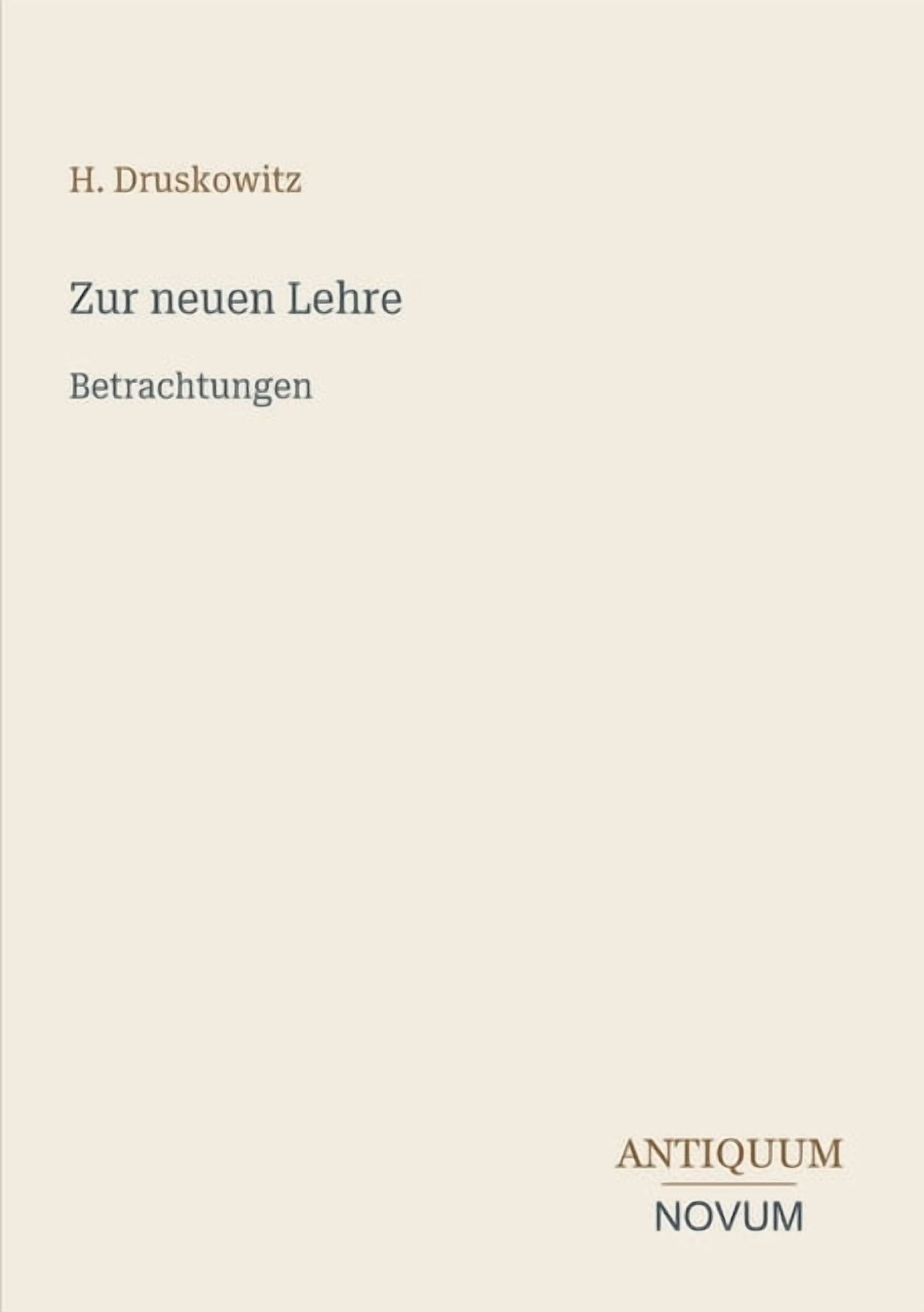 Zur neuen Lehre: Betrachtungen, (Paperback)