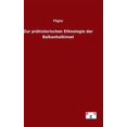 thumbnail image 1 of Zur prÃ¤historischen Ethnologie der Balkanhalbinsel, (Hardcover), 1 of 1