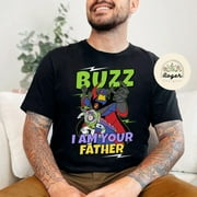Zurg Buzz Lightyear I Am Your Father Disney Toy Story Dad Shirt, Disney Dad Shirt, Happy Father's Day,Black Color,Size L