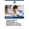 thumbnail image 1 of ZusammenhÃ¤nge zwischen der PersÃ¶nlichkeit von Jugendlichen und ihren schulischen Leistungen, (Paperback), 1 of 1