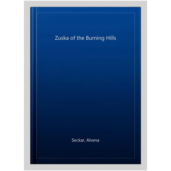 Zuska of the Burning Hills
