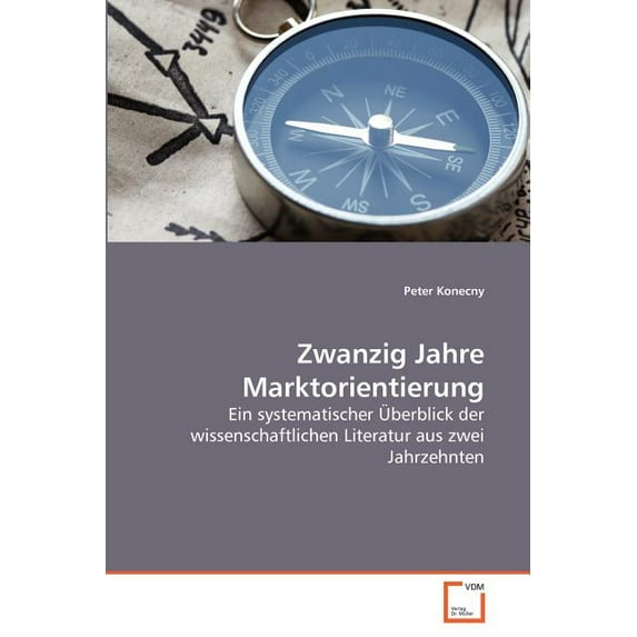 Zwanzig Jahre Marktorientierung