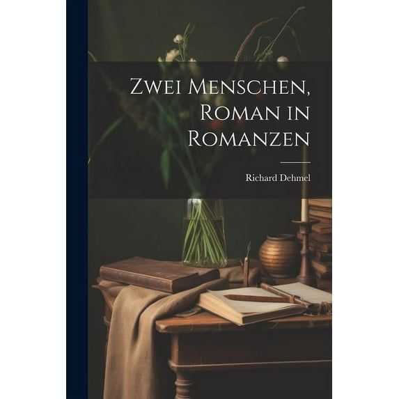 Zwei Menschen, Roman in Romanzen (Paperback)