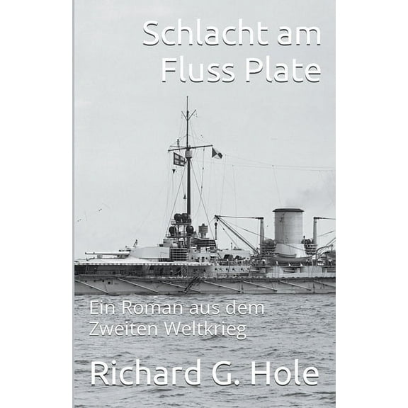Zweiter Weltkrieg Schlacht am Fluss Plate, Book 17, (Paperback)