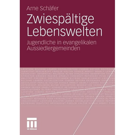 Zwiespältige Lebenswelten: Jugendliche in Evangelikalen Aussiedlergemeinden, (Paperback)