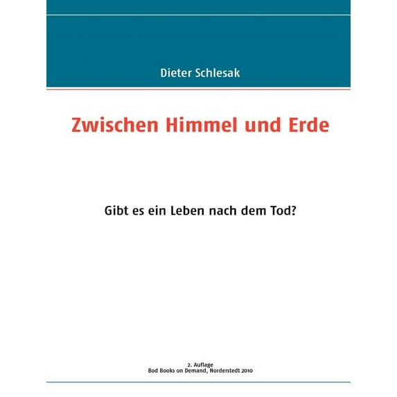Zwischen Himmel und Erde: Gibt es ein Leben nach dem Tod?, (Paperback)
