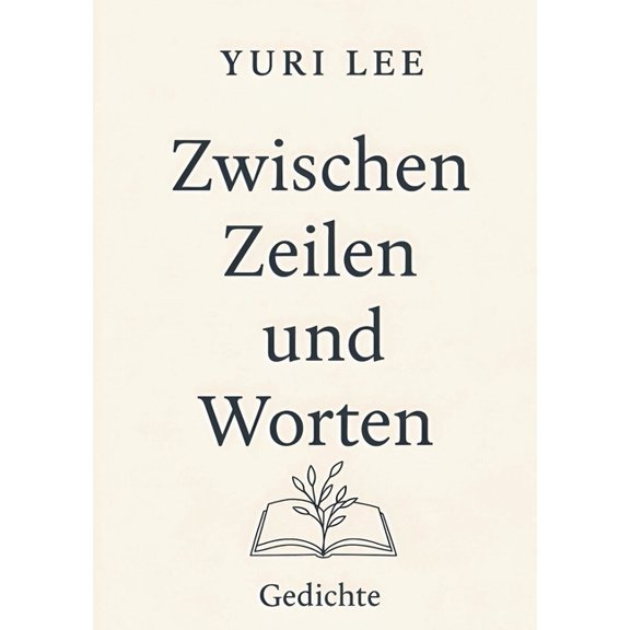 Zwischen Zeilen und Worten: Gedichte, (Paperback)
