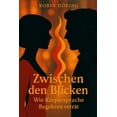 thumbnail image 1 of Mann. Frau. Spannung. - Eine Ehrliche Se Zwischen den Blicken: Wie KÃ¶rpersprache Begehren verrÃ¤t, (Paperback), 1 of 1