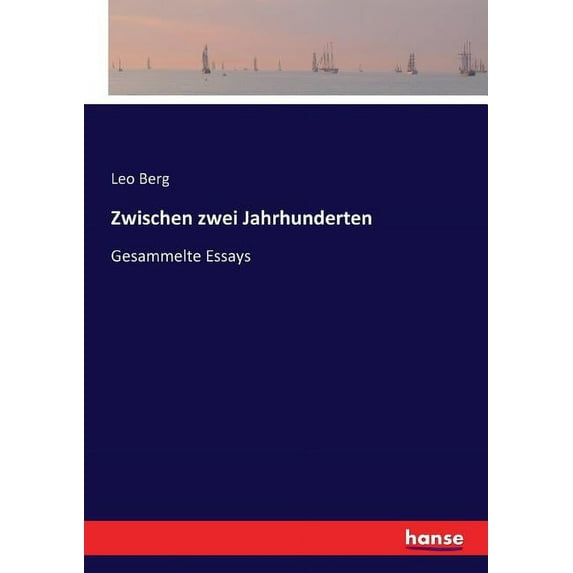 Zwischen zwei Jahrhunderten: Gesammelte Essays, (Paperback)