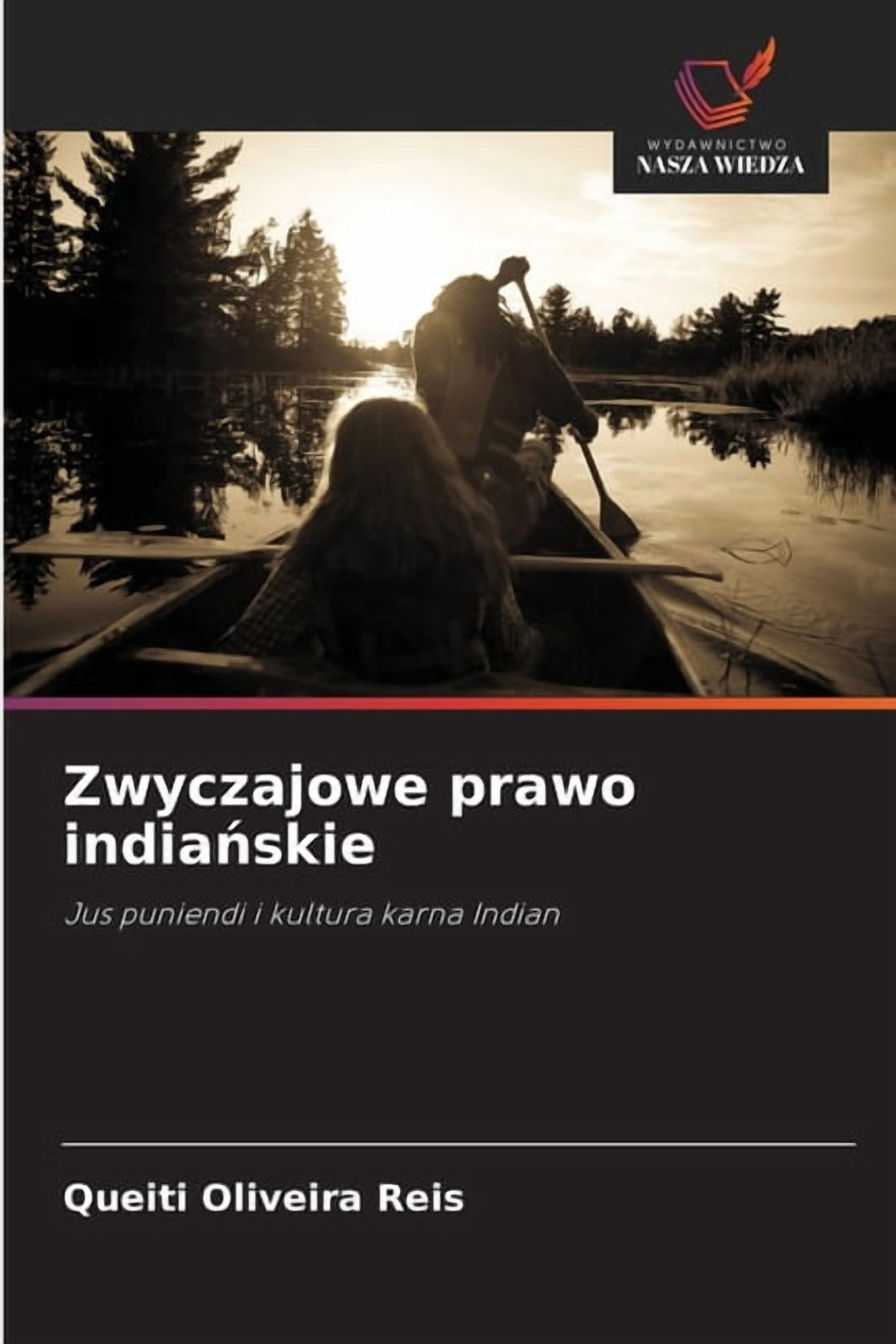Zwyczajowe prawo indiańskie, (Paperback)