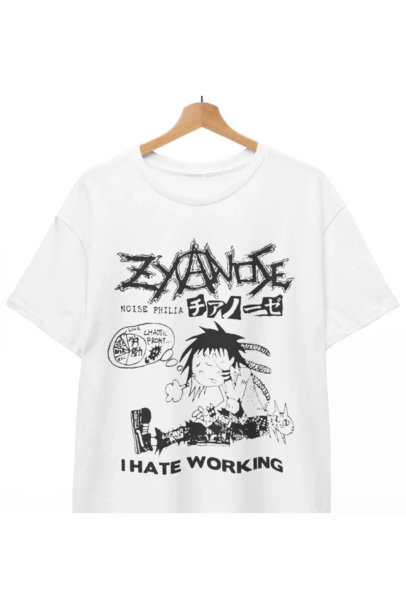 Zyanose I Hate Working Shirt, Zyanose T-Shirt, Unisex Tee