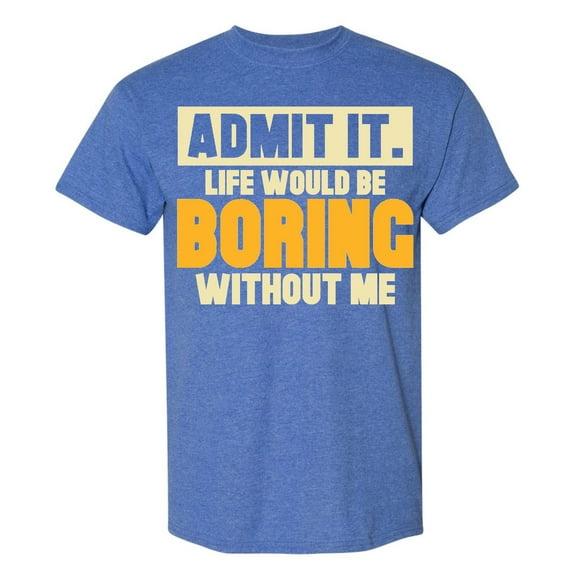 Zylarhe Men T Shirts Men's ADMIT IT T Shirt Funny Sarcastic Novelty Tee For Men Dog Dad & Pet Lovers Graphic T Shirt Tee Shirts