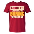 thumbnail image 1 of Zylarhe Men T Shirts Men's ADMIT IT T Shirt Funny Sarcastic Novelty Tee For Men Dog Dad & Pet Lovers Graphic T Shirt Tee Shirts, 1 of 3