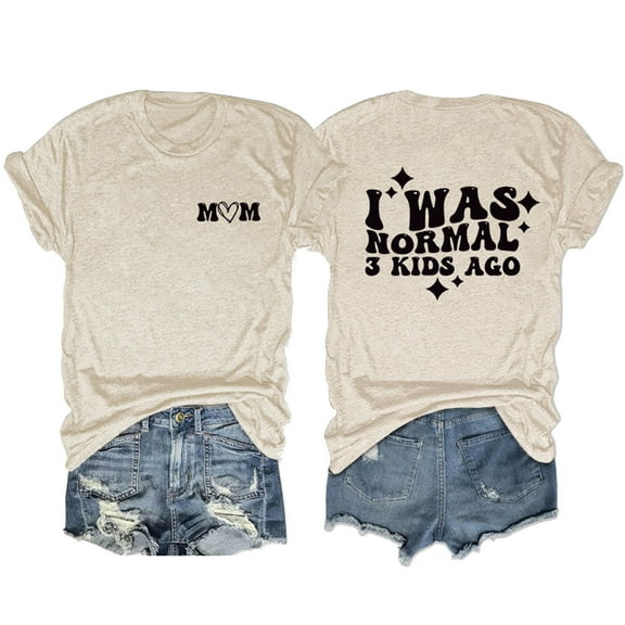 Zylarhe Womens T Shirts Funny Mom T-Shirt For Women I Was Normal 3 Kids Saying Short Sleeve Crewneck Casual Tee Comfortable Daily Wear
