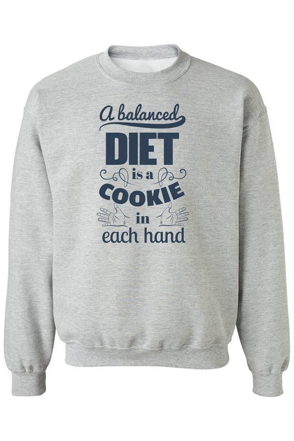 "a Balanced Diet" Funny Quote Sweatshirt Women -Image by Shutterstock, Female 5X-Large