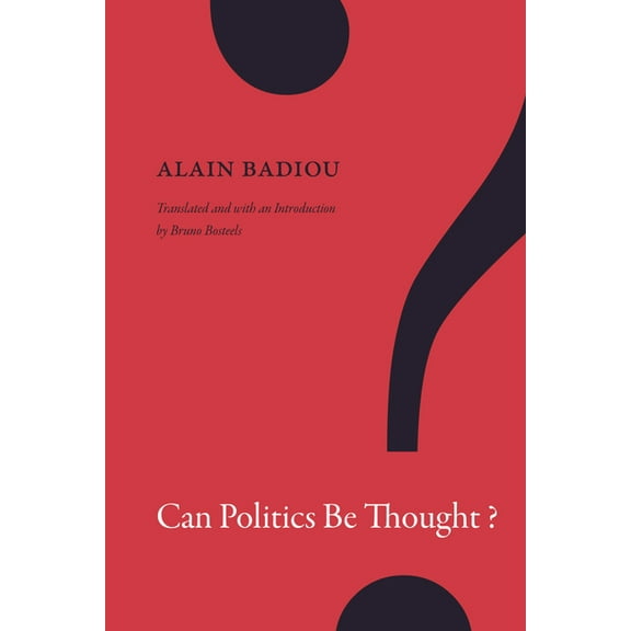 John Hope Franklin Center Book Can Politics Be Thought?, (Paperback)