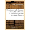 thumbnail image 1 of a la Mémoire de la Comtesse d'Armaillé, Du Vicomte d'Armaillé Et Du Comte d'Armaillé (Paperback), 1 of 1