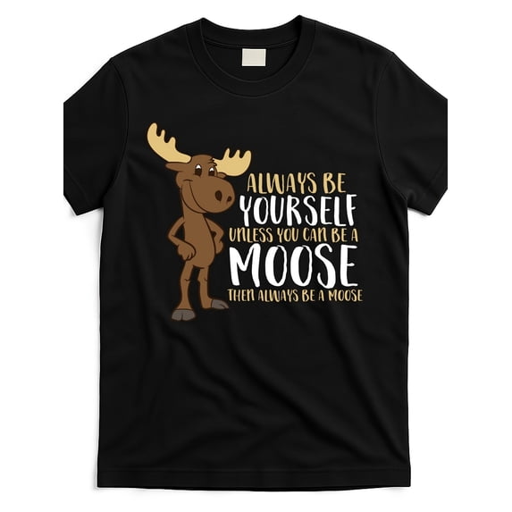 a moose t shirt ton