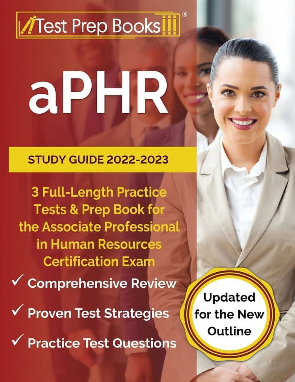 aPHR Study Guide 20222023 3 FullLength Practice Tests and Prep Book