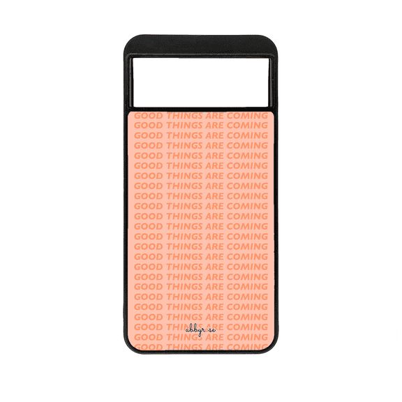 abbyrose Good Things are Coming Pixel Phone Case for Pixel 9a