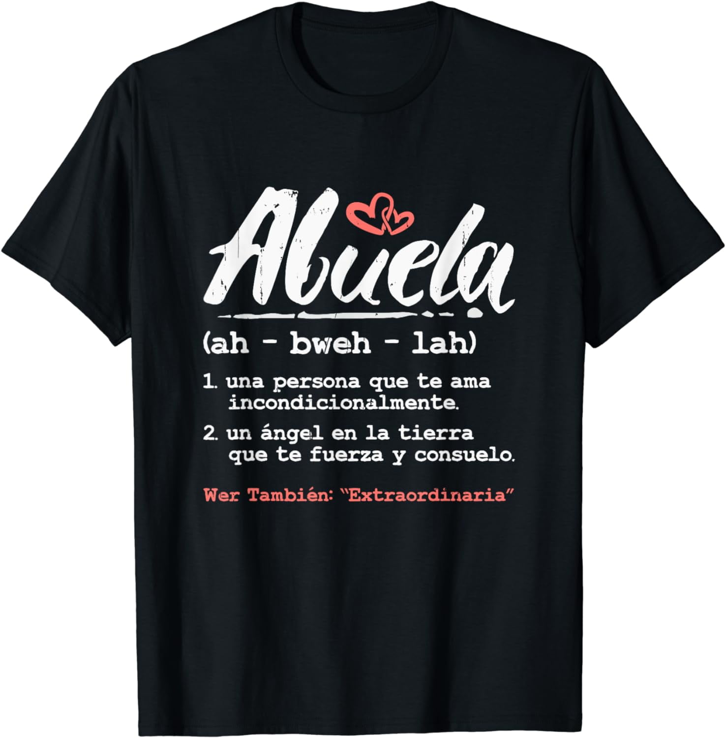 abuela mothers day gift in spanish - Latina Grandma Espanol T-Shirt