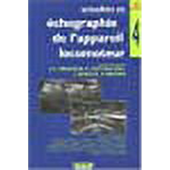 actualités en échographie de l'appareil locomoteur t.4