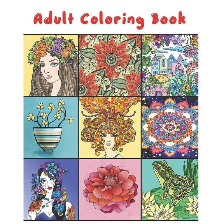 Adult Coloring Book: Gift For Adult, Adult Coloring Book App is a Drawing and Color Game, for Stress Relief and Relaxation [Book]