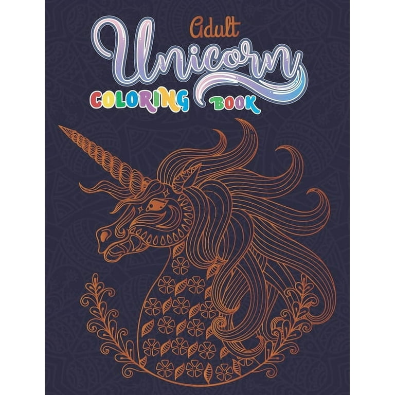 adult unicorn coloring book: adult coloring books spiral bound unicorn;  sexy unicorn adult coloring books; magical unicorn adult coloring book  (Other)