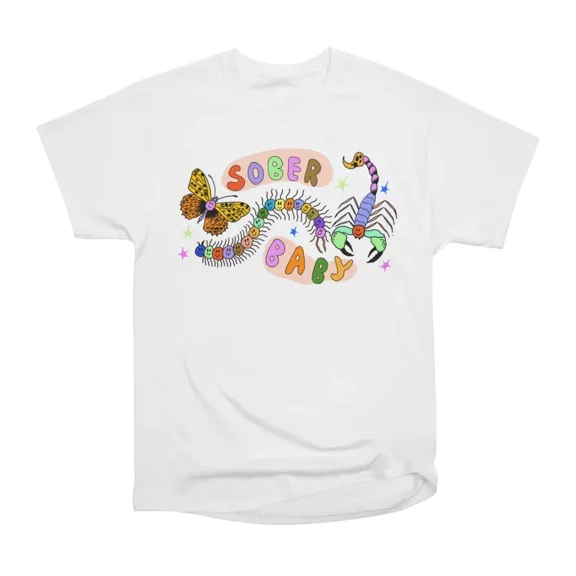 all gender Sober baby T-Shirt Tee Gift For Him Merch For Her Apparel For Friend