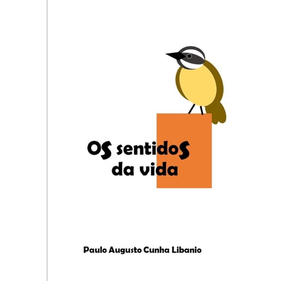 Os Sentidos da Vida, (Paperback)