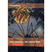 alpha Centauri - Die fremde Welt, Paperback