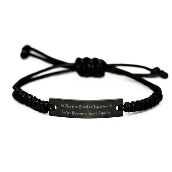 amangny All Men are Created Equal but The Coolest Become. Black Rope Bracelet, Court Reporter Present from Boss, Love Engraved Bracelet for Friends