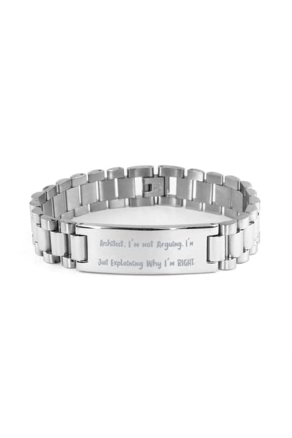 Architect. I'm not Arguing. I'm Just Explaining Why I'm. Architect Ladder Bracelet, Cool Architect, Engraved Bracelet for Coworkers