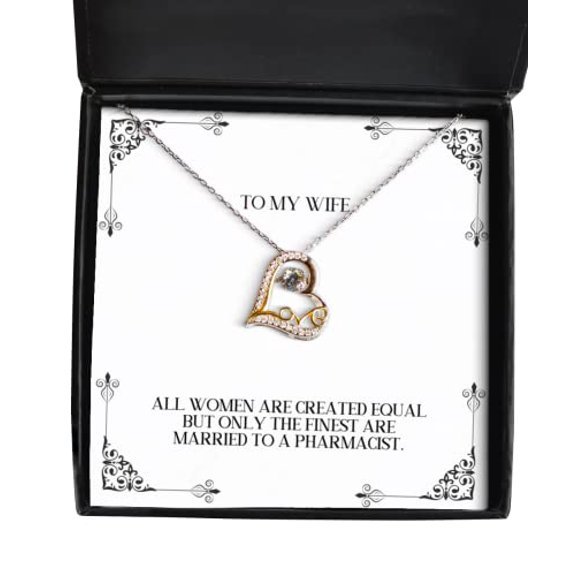 amangny Beautiful Wife, All Women are Created Equal but Only The Finest are Married to a Pharmacist, Wife Love Dancing Necklace from Husband