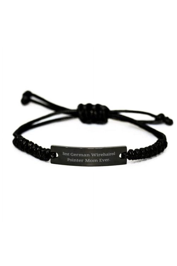 Best German Wirehaired. Black Rope Bracelet, German Wirehaired Pointer Dog Present from Friends, Sarcastic Engraved Bracelet for Friends