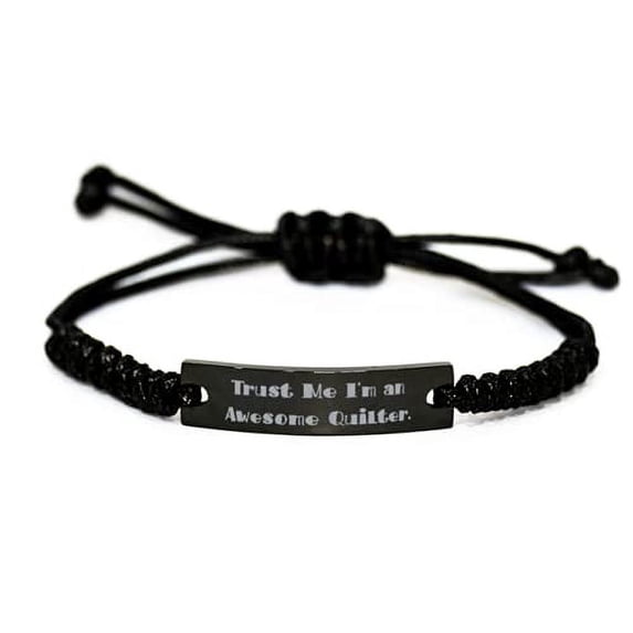 amangny Brilliant Quilter Gifts, Trust Me I'm an Awesome Quilter, Special Holiday Black Rope Bracelet Gifts for Friends