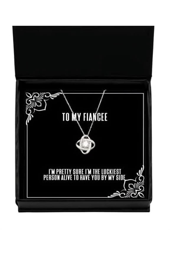 Cheap Fiancee Love Knot Silver Necklace, I'm Pretty Sure I'm The Luckiest Person Alive to, Beautiful Gifts, Fiancee Birthday Gift Ideas, Fiancee Birthday Present, Fiancee