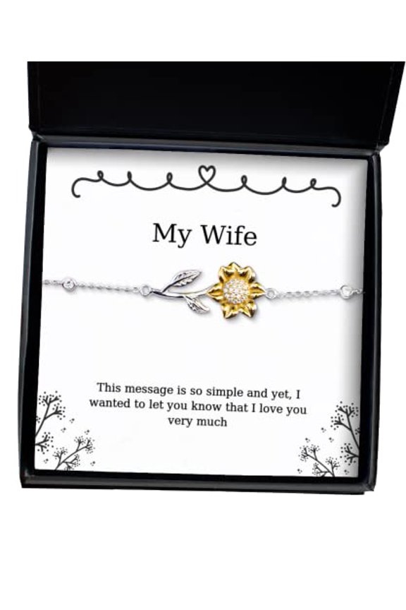 Cheap Wife Sunflower Bracelet, This Message is so Simple and Yet, I Wanted to let You Know, for Wife