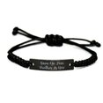 thumbnail image 1 of amangny Fancy Brother Gifts, Have No Fear Brother is Here, Holiday Black Rope Bracelet for Brother, 1 of 1