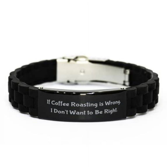 amangny Fun Coffee Roasting Gifts, If Coffee Roasting is Wrong, I Don't Want to Be, Unique Holiday Black Glidelock Clasp Bracelet Gifts for Friends
